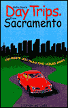 Day Trips: Sacramento