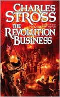 The Revolution Business by Charles Stross: Book Cover