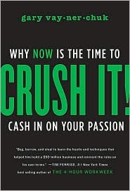 Crush It! by Gary Vaynerchuk: Book Cover
