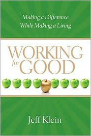 Working for Good by Jeff Klein: Book Cover