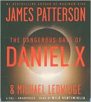 The Dangerous Days of Daniel X by James Patterson: CD Audiobook Cover