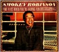 CD Cover Image. Title: Time Flies When You're Having Fun, Artist: Smokey  Robinson