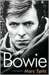 Book Cover Image. Title: Bowie: A Biography, Author: by Marc  Spitz