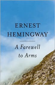 A Farewell to Arms by Ernest Hemingway: Book Cover