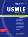 Book Cover Image. Title: Kaplan Medical USMLE Medical Ethics: The 100 Cases You Are Most Likely to See on the Exam, Author: by Conrad  Fischer