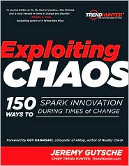 Exploiting Chaos by Jeremy Gutsche: Book Cover