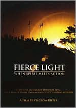 Fierce Light: When Spirit Meets Action with Velcrow Ripper: DVD Cover