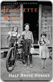 Title: Half Broke Horses: A True-Life Novel, Author: Jeannette  Walls