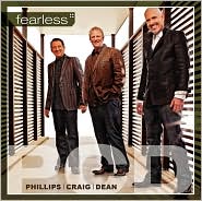 Fearless by Phillips, Craig & Dean: CD Cover