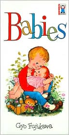 Babies (So Tall Board Books Series) by Gyo Fujikawa: Book Cover