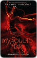 Title: My Soul to Take, Author: Rachel  Vincent