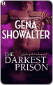 Book Cover Image. Title: The Darkest Prison (Lords of the Underworld Series), Author: by Gena  Showalter