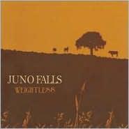 Weightless by Juno Falls: CD Cover