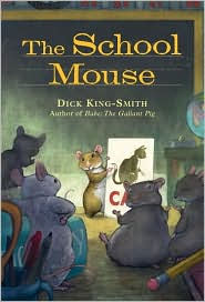 The School Mouse by Dick King-Smith: Book Cover