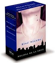 Blue Bloods Box Set, Books 1 - 3 (Blue Bloods Series) by Melissa De La Cruz: Book Cover
