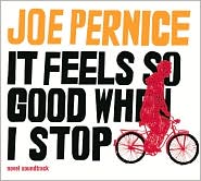It Feels So Good When I Stop by Joe Pernice: CD Cover