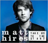 Take Us to the Start by Matt Hires: CD Cover