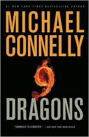 Nine Dragons (Harry Bosch Series #15) by Michael Connelly: Book Cover