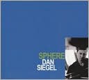 Sphere by Dan Siegel: CD Cover