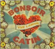 Vive l'Amour by Bonsoir Catin: CD Cover