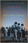 Book Cover Image. Title: Day after Night, Author: by Anita  Diamant