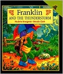 Franklin and the Thunderstorm by Paulette Bourgeois: Book Cover