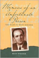 Memoirs of an Unfortunate Person The Diary of Moty Stromer