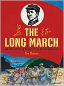 Long March: The True History of Communist China's Founding Myth