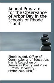 Annual Program For The Observance Of Arbor Day In The Schools Of Rhode Island