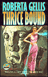 Thrice Bound by Roberta Gellis: Book Cover