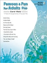 Famous & Fun for Adults -- Pop, Bk 2: 11 Piano Arrangements of Popular Hits