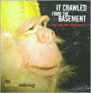 It Crawled from the Basement: The Green Monkey Records Anthology