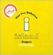 War Ina Babylon: An Island Reggae Anthology: CD Cover