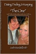 Dating, Finding, and Keeping the One: Stuff Other Relationship Guides