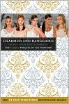 Book Cover Image. Title: Charmed and Dangerous: The Rise of the Pretty Committee (Clique Series), Author: by Lisi  Harrison