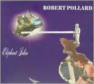 Elephant Jokes by Robert Pollard: CD Cover