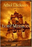 Lost Mission by Athol Dickson: Book Cover