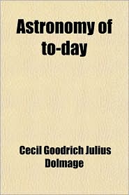 Astronomy of To-Day