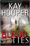 Book Cover Image. Title: Blood Ties (Bishop/Special Crimes Unit Series #12), Author: by Kay  Hooper