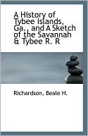A History Of Tybee Islands Ga And A Sketch Of The Savannah Tybee