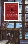 Book Cover Image. Title: In The Lion's Den, Author: by Elizabeth  Cobbs Hoffman