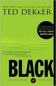 Black (Circle Series #1) by Ted Dekker: Book Cover