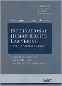 Documents Supplement to International Human Rights Lawyering Cases an
