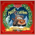 Book Cover Image. Title: Mater Saves Christmas, Author: by   Pixar