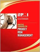 Practice Standard for Project Risk Management