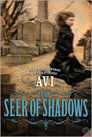 The Seer of Shadows by Avi: Book Cover