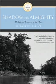 Shadow of the Almighty by Elisabeth Elliot: Book Cover