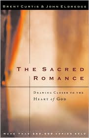 The Sacred Romance by Brent Curtis: Book Cover