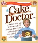 Cake Mix Doctor by Anne Byrn