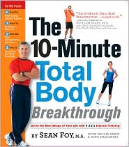 The 10-Minute Total Body Breakthrough by Sean Foy: Book Cover